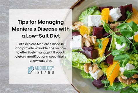 Tips For Managing Meniere S Disease With A Low Salt Diet Audiology Island