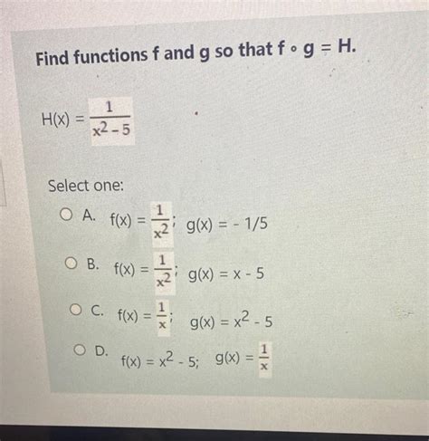 Solved Find Functions F And G So That F ∘ G H Hx