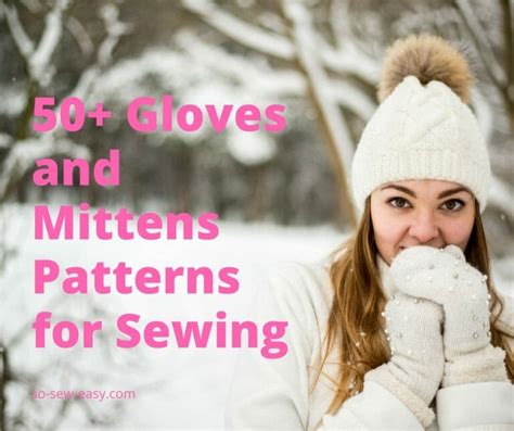 50+ Gloves and Mittens Patterns for Sewing | So Sew Easy