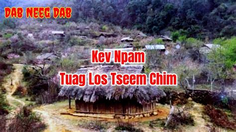 Dab Neeg Dab Kev Npam Tuag Kiag Los Tseem Chim Youtube