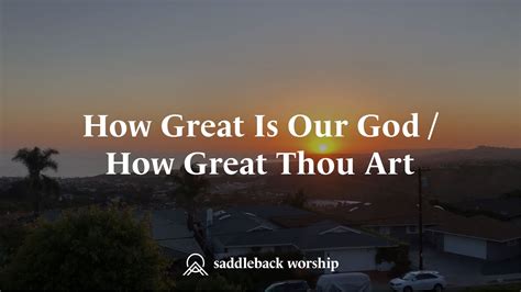 How Great Is Our God How Great Thou Art Update New