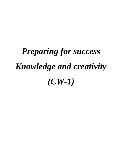 Preparing For Success Knowledge Creativity CW 1 Desklib