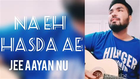 Na Eh Hasda Ae Guitar Jee Aayan Nu Harbhajan Mann And Alka Yagnik