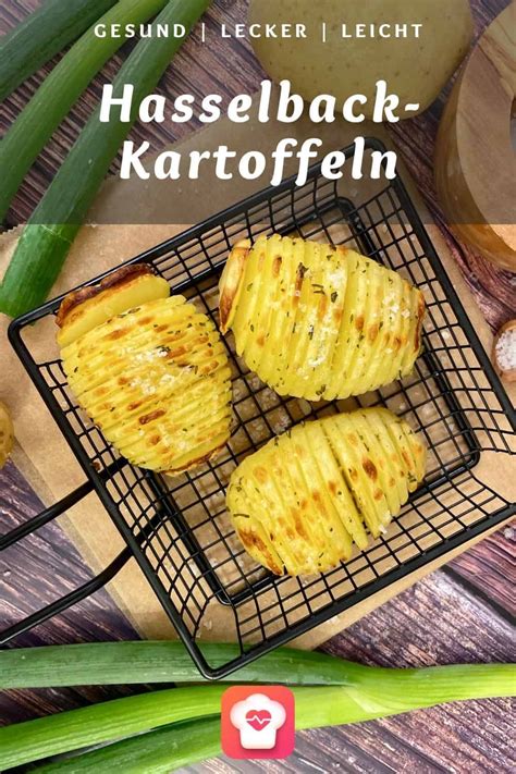 Hasselback Kartoffeln Schnell Und Leckere Ofen Kartoffeln