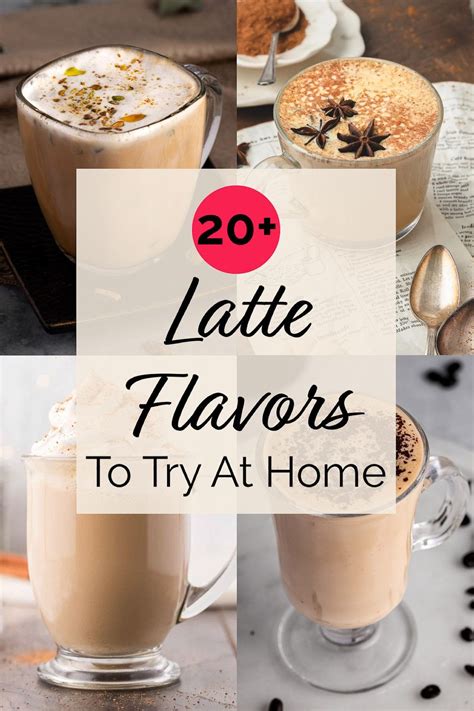 20 best latte flavors – Artofit