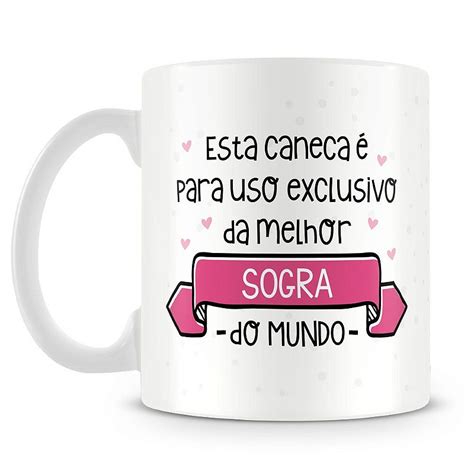 Caneca Personalizada Uso Exclusivo Da Sogra Foto Caneca