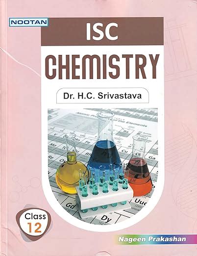 Nootan ISC Chemistry Class 12 By Dr H C Shrivastava 2024 25