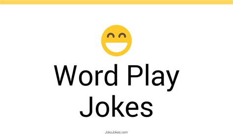 112+ Word Play Jokes And Funny Puns - JokoJokes