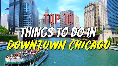 Top 10 Things To Do Downtown Chicago Part 1 Youtube