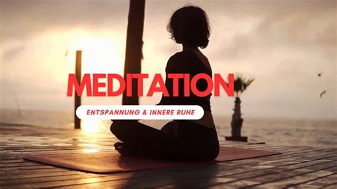 Geführte Meditation Entspannung innere Ruhe Zufriedenheit