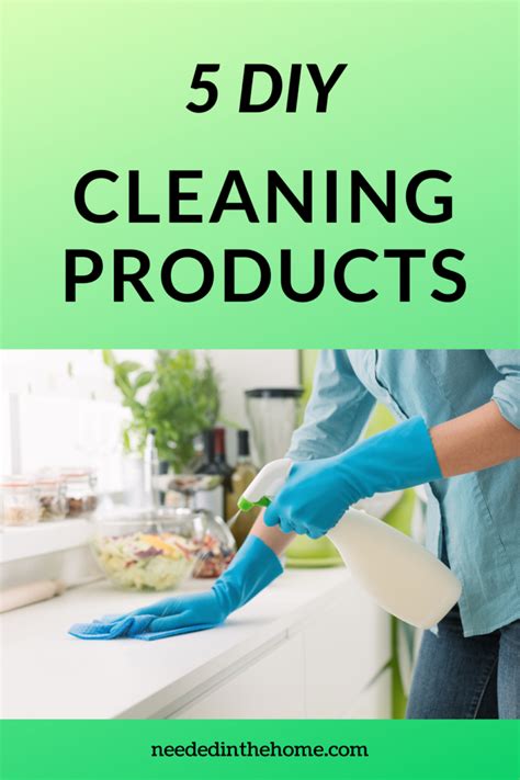 Top 5 Cleaning Products You Can DIY - NeededInTheHome