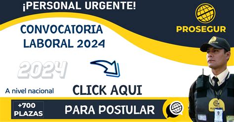 PROSEGUR 2024 Gran Convocatoria A Nivel Nacional En Busca De Personal