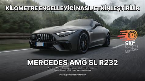 Mercedes Amg Sl R Te Kilometre Engelleyici Nasil Ba Lanir Ve