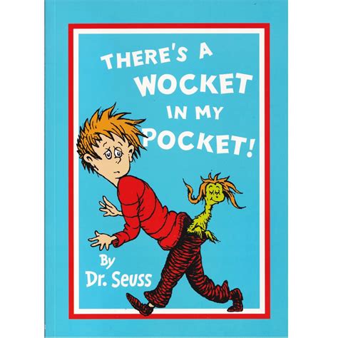 Dr Seuss Theres A Wocket In My Pocket The Book Box