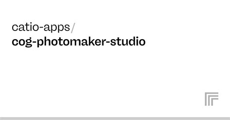 Catio Apps Cog Photomaker Studio Run With An API On Replicate