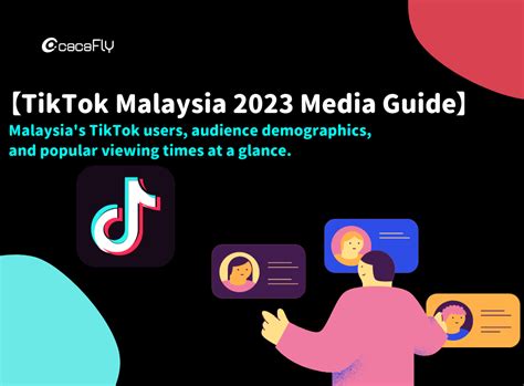 Malaysia Tiktok 2023 Media Guide Report A Comprehensive Look At Malaysian Users Audience