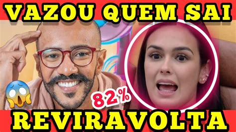 REVIRAVOLTA No BBB 23 Mudou TUDO Veja QUEM Sai Do BBB Aovivo Vazou