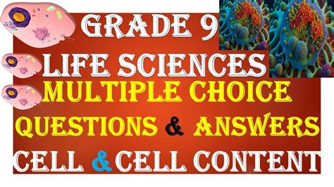 GRADE 9 LIFE SCIENCES MULTIPLE CHOICE QUESTIONS ON CELL AND CELL