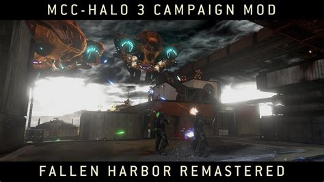 Halo Mcc Halo Campaign Mod Fallen Harbor Remastered Youtube