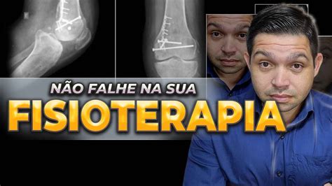 Fisioterapia E A Reabilita O Das Fraturas E Les Es Youtube