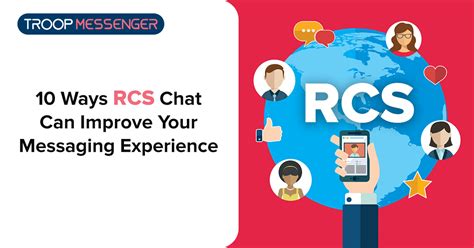 10 Ways Rcs Chat Enhances Your Messaging Experience Troop