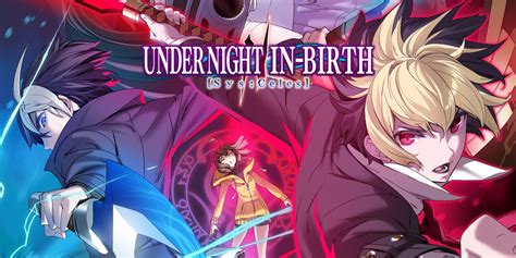 UNDER NIGHT IN BIRTH II Sys Celes Jeux Nintendo Switch Jeux Nintendo