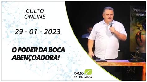 Culto Online 29 01 2023 O PODER DA BOCA ABENÇOADORA YouTube