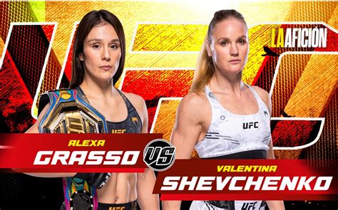 Alexa Grasso Vs Shevchenko Hoy A Qué Hora Es La Pelea De Ufc 306 Grupo Milenio