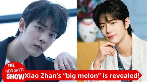 Xiao Zhan S Big Melon Revealed Insiders Revealed That Xiao Zhan