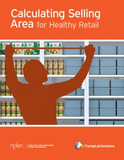 Calculating Selling Area For Healthy Retail Changelab Solutions