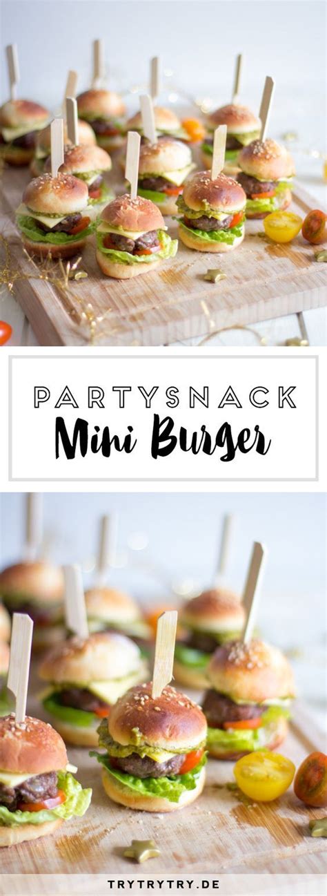 Mini Burger Selber Machen Der Perfekte Party Snack Trytrytry