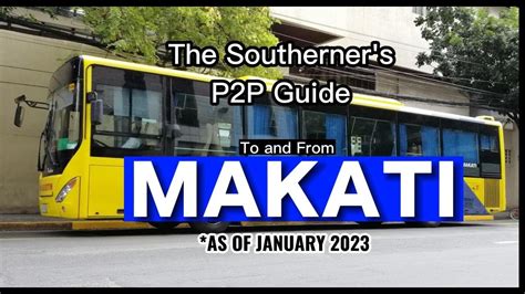 Updated P2P Bus guide TO and FROM Makati | As of Jan 2023 - YouTube