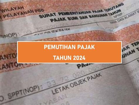 Kabar Gembira Bagi Rakyat Pemda Gelar Pemutihan Denda Pajak Bumi Dan