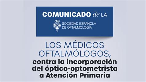 Oftalmólogos Rechazan Incorporación De ópticos Atención Primaria