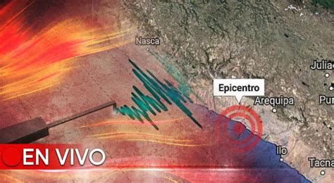 Temblor En Arequipa Per En Vivo Hoy De Febrero Del D Nde