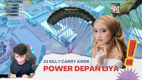 Kill Carry Awek Vokey Power Depan Liya Youtube