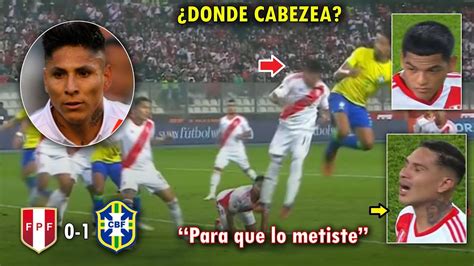 El Error De Ruidiaz En El Gol De Brasil Vs Peru Hoy Youtube