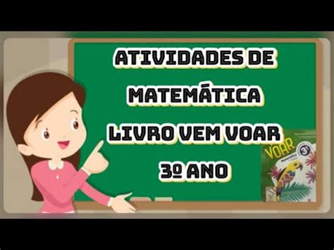 Atividades De Matem Tica Livro Vem Voar Dia De Maio Ano Youtube