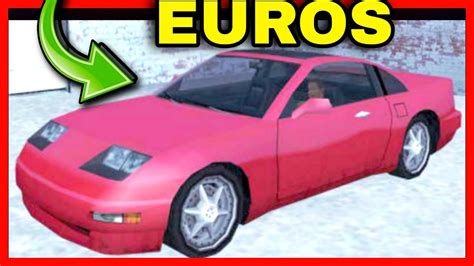 🔥donde Encontrar El Coche Euros Carro Exclusivo Gta San Andreas Ubicación Del Euros Youtube