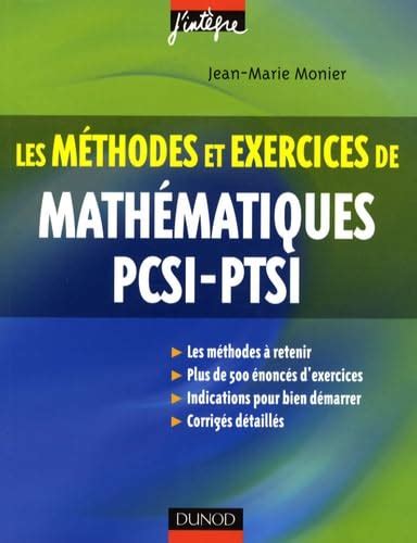 Amazon Co Jp Les M Thodes Et Exercices De Math Matiques Pcsi Ptsi