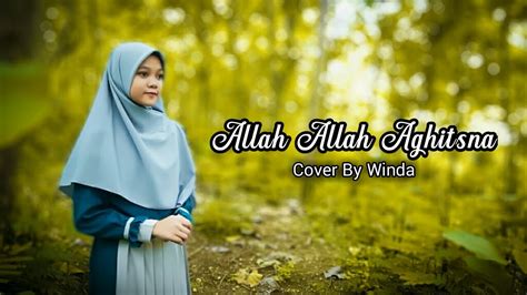 Allah Allah Aghisna Cover By Winda Youtube