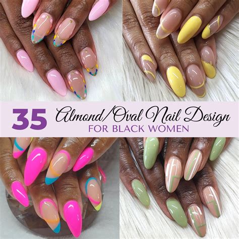 Artistic Oval Almond Shaped Nail Designs On Black Women To Try