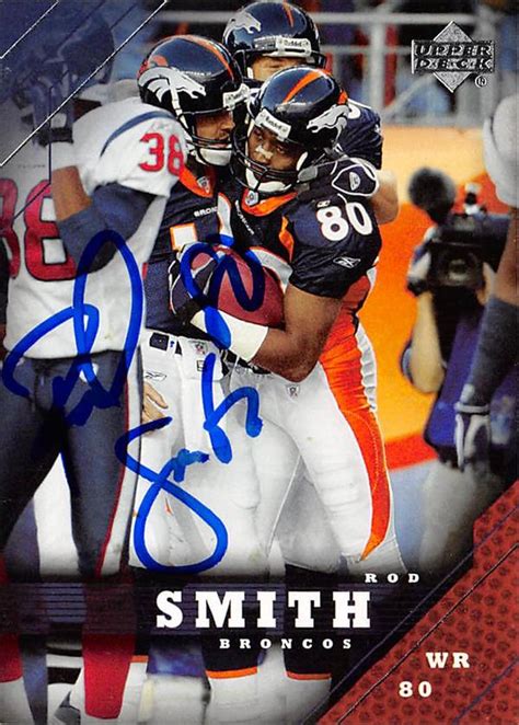 Rod Smith autographed Football Card (Denver Broncos) 2005 Upper Deck #60