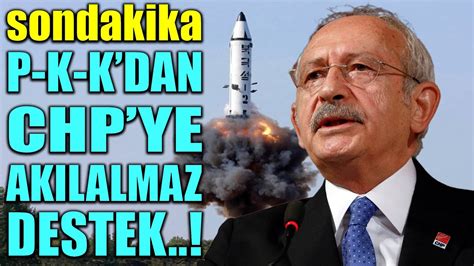 sondakika HAİNLERDEN CHP YE AKILALMAZ DESTEK YouTube