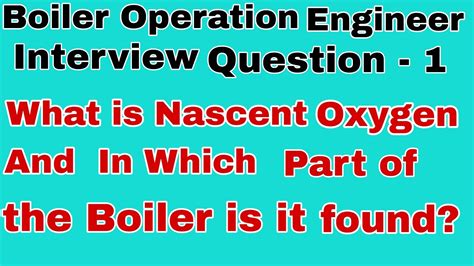 Boiler Operation Engineer Interview Question Boiler Questions YouTube