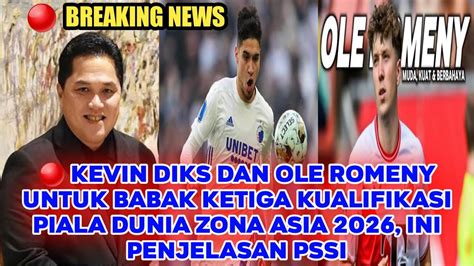 Kevin Diks Dan Ole Romeny Untuk Babak Ketiga Kualifikasi Piala Dunia