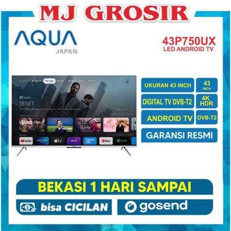 Jual LED TV AQUA 43 ANDROID 43K701 43P750UX 43INCH USB MOVIE HDMI