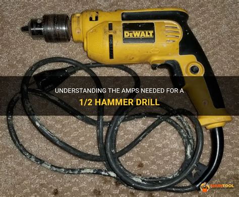 Understanding The Amps Needed For A Hammer Drill Shuntool