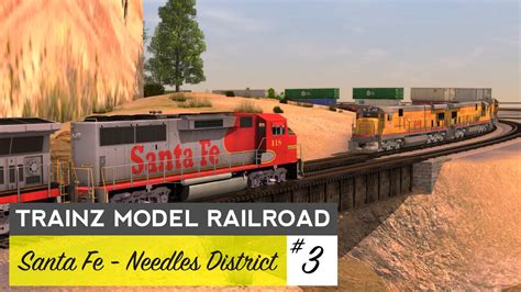 Trainz Model Railroad #3 - Needles District - YouTube