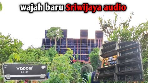 Begini Tampilan Terbarunya Sriwijaya Audio Dengan Upgradean Terbarunya